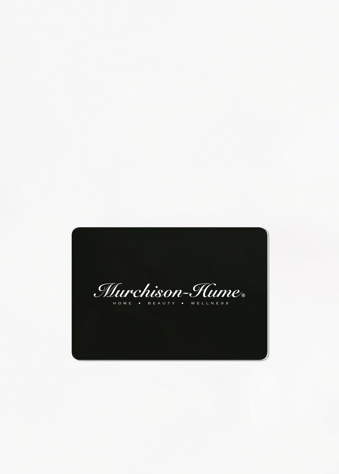 Murchison-Hume Gift Card